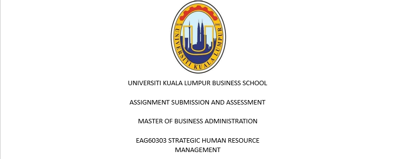 EAG60303 STRATEGIC HUMAN RESOURCE MANAGEMENT