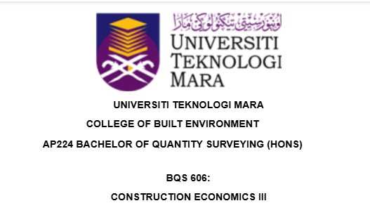 BQS606 Construction Economics III Coursework 2026 UITM